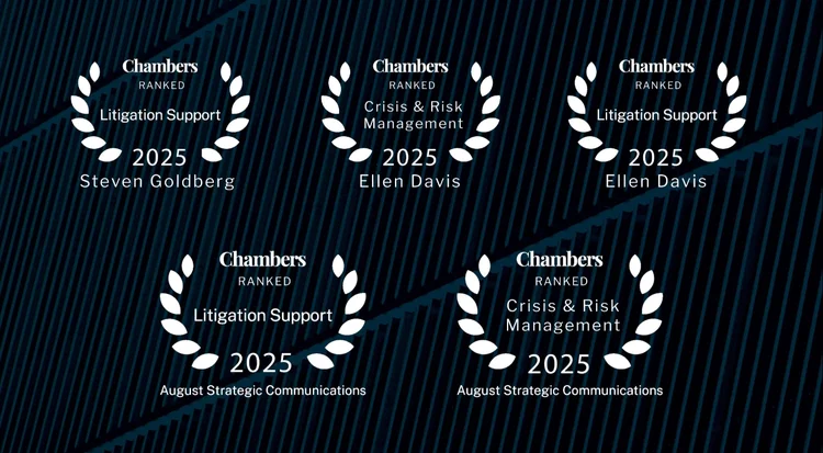 August Recognized in Chambers and Partners’ 2025 Guides for Excellence in Litigation and Crisis Communications
